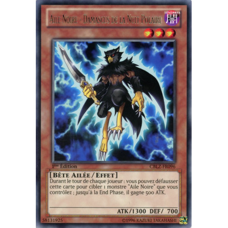 Yu-Gi-Oh TCG CBLZ-FR096 R Aile Noire - Damascus de la Nuit Polaire Le Feu du Cosmos