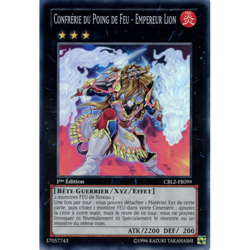 Yu-Gi-Oh TCG CBLZ-FR099 SR Confrérie du Poing de Feu - Empereur Lion Le Feu du Cosmos