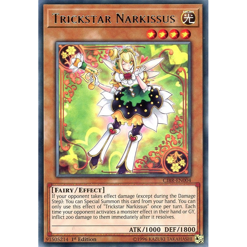 Yu-Gi-Oh TCG CIBR-EN004 R Trickstar Narkissus Circuit Break
