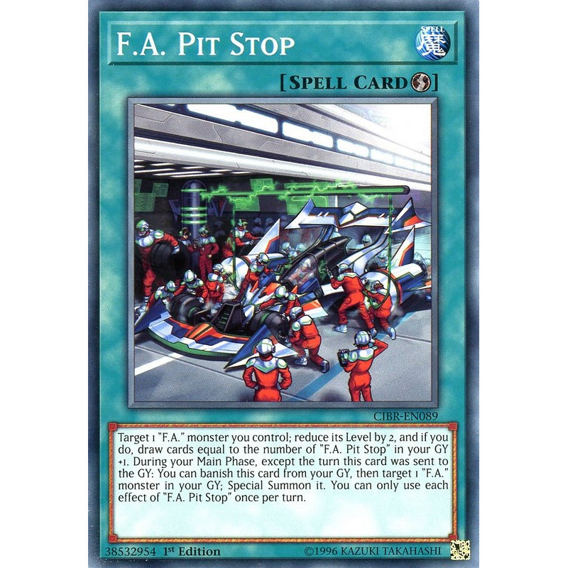 Yu-Gi-Oh TCG CIBR-EN089 C F.A. Pit Stop Circuit Break
