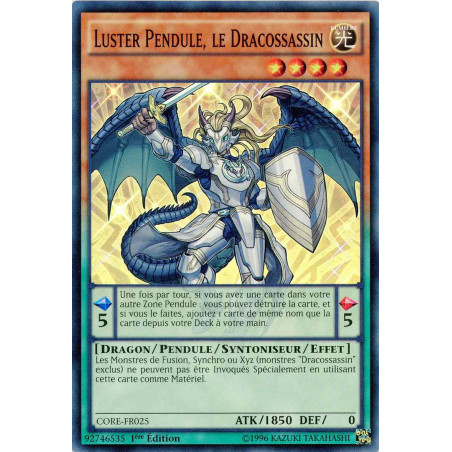 Yu-Gi-Oh TCG CORE-FR025 SR Luster Pendule, le Dracossassin Choc des Rebellions