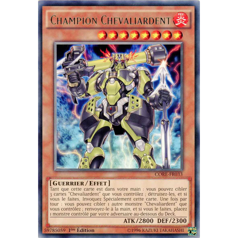 Yu-Gi-Oh TCG CORE-FR033 R Champion Chevaliardent Choc des Rebellions