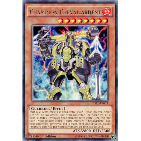 Yu-Gi-Oh TCG CORE-FR033 R Champion Chevaliardent Choc des Rebellions