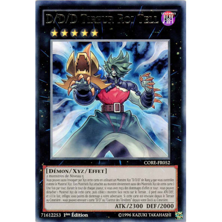 Yu-Gi-Oh TCG CORE-FR052 R D/D/D Tireur Roi Tell Choc des Rebellions