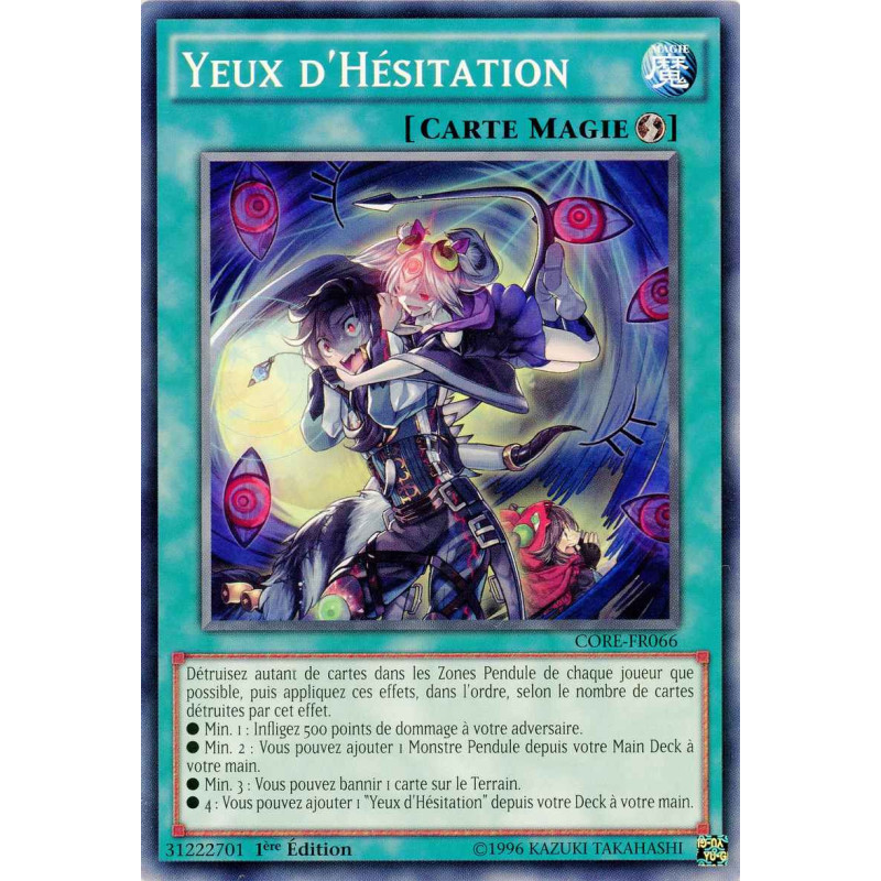 Yu-Gi-Oh TCG CORE-FR066 C Yeux d'Hésitation Choc des Rebellions