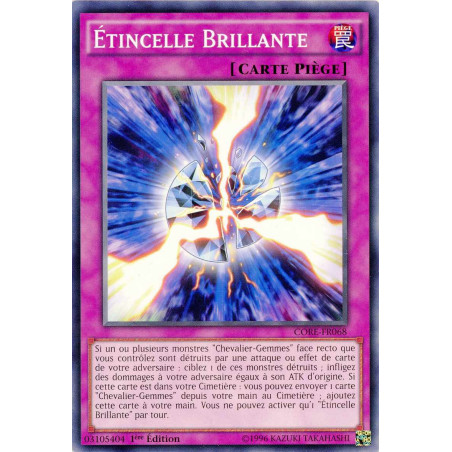 Yu-Gi-Oh TCG CORE-FR068 C Étincelle Brillante Choc des Rebellions