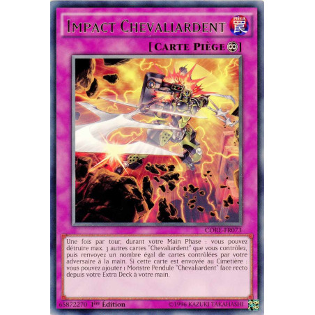 Yu-Gi-Oh TCG CORE-FR073 R Impact Chevaliardent Choc des Rebellions