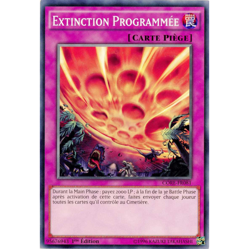 Yu-Gi-Oh TCG CORE-FR081 C Extinction Programmée Choc des Rebellions