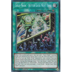 Yu-Gi-Oh TCG CYAC-EN091 SE Gold Pride - Better Luck Next Time! Cyberstorm Access