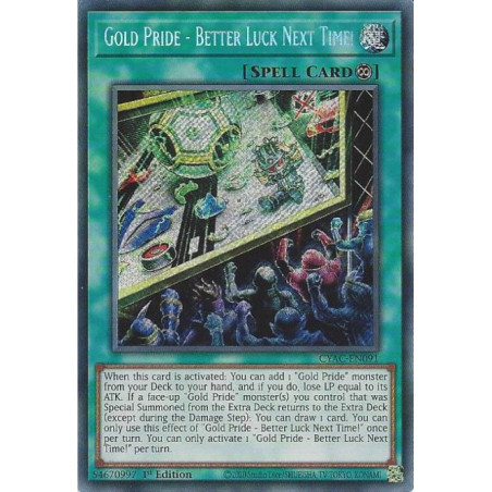 Yu-Gi-Oh TCG CYAC-EN091 SE Gold Pride - Better Luck Next Time! Cyberstorm Access