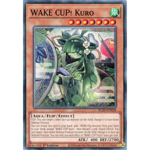 Yu-Gi-Oh TCG BLZD-EN028 C WAKE CUP! Kuro Blazing Dominion