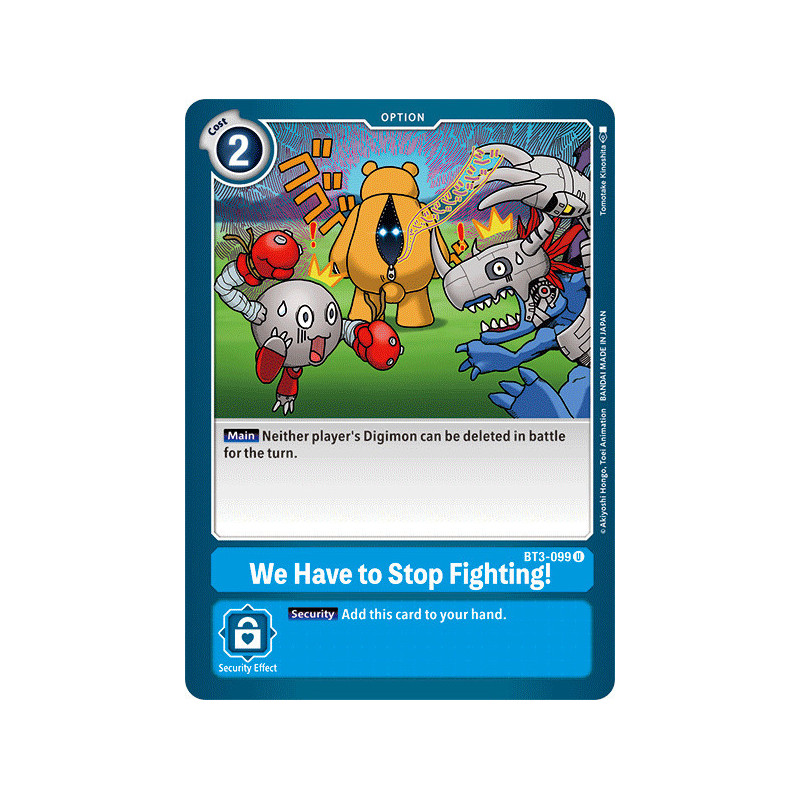 Digimon_TCG_BT3-099_We_Have_to_Stop_Fighting_Uncommon_Union_Impact_Card_Game