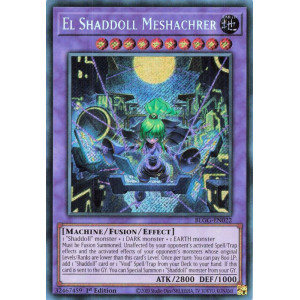 Yu-Gi-Oh TCG BLGG-EN022 SE El Shaddoll Meshachrer Battles of Legend: Glorious Gallery