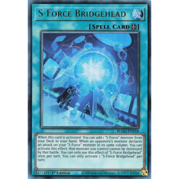 Yu-Gi-Oh TCG BLGG-EN118 UR S-Force Bridgehead Battles of Legend: Glorious Gallery
