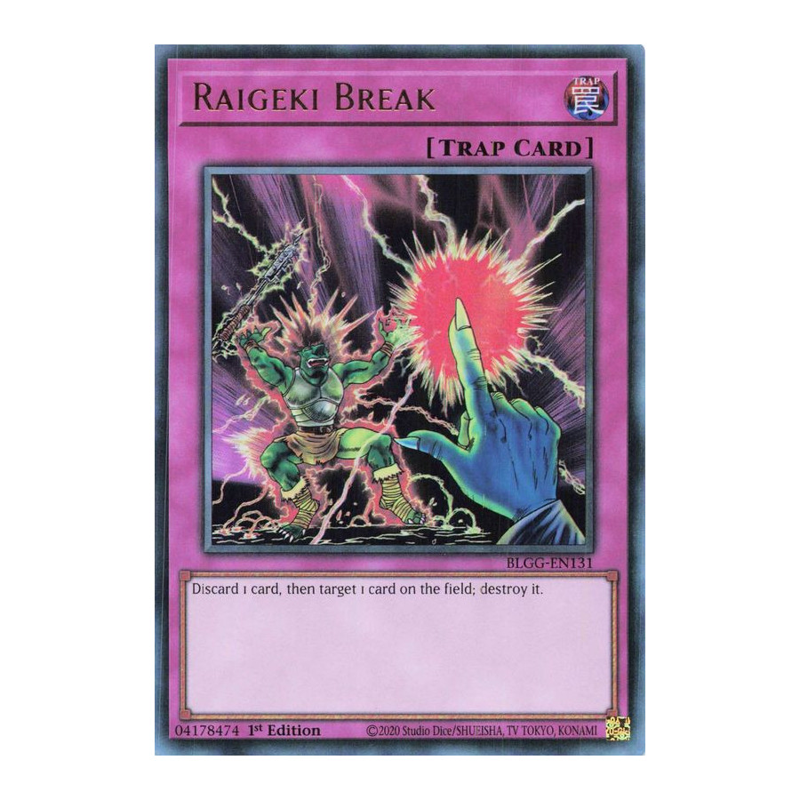 Yu-Gi-Oh TCG BLGG-EN131 UR Raigeki Break Battles of Legend: Glorious Gallery