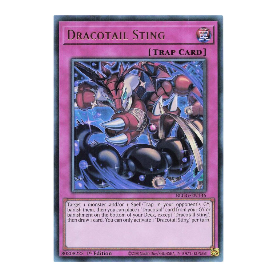 Yu-Gi-Oh TCG BLGG-EN136 UR Dracotail Sting Battles of Legend: Glorious Gallery