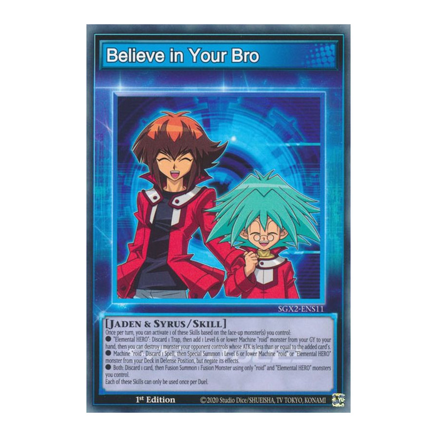 Yu-Gi-Oh TCG SGX2-ENS11 C Believe in Your Bro Speed Duel GX: Midterm Paradox