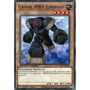 Yu-Gi-Oh TCG SGX3-FRA04 C Clayman, HÉROS Élémentaire Speed Duel GX : Les Duellistes des Ombres