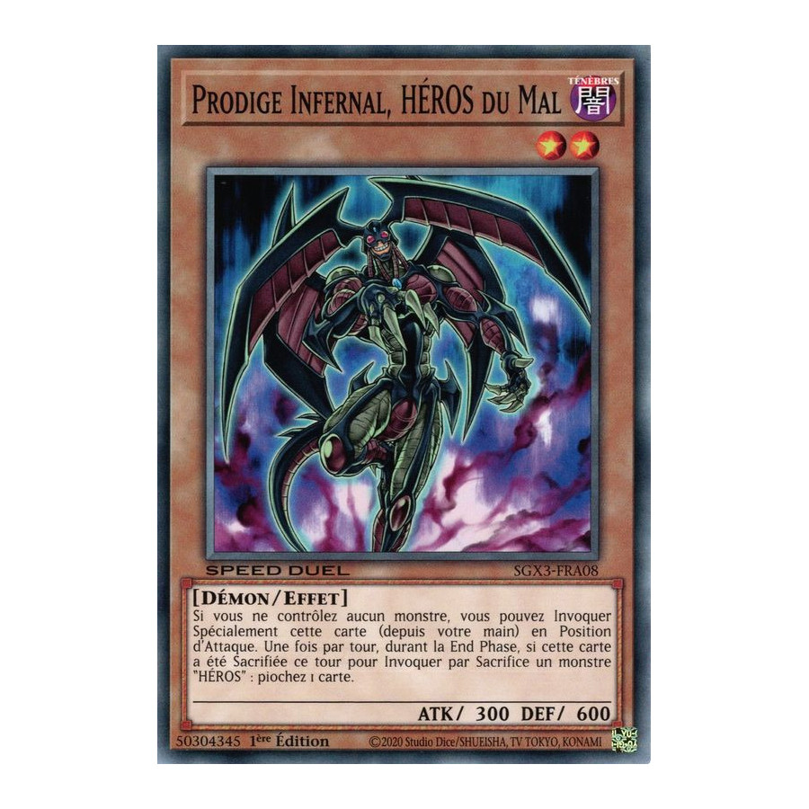 Yu-Gi-Oh TCG SGX3-FRA08 C Prodige Infernal, HÉROS du Mal Speed Duel GX : Les Duellistes des Ombres