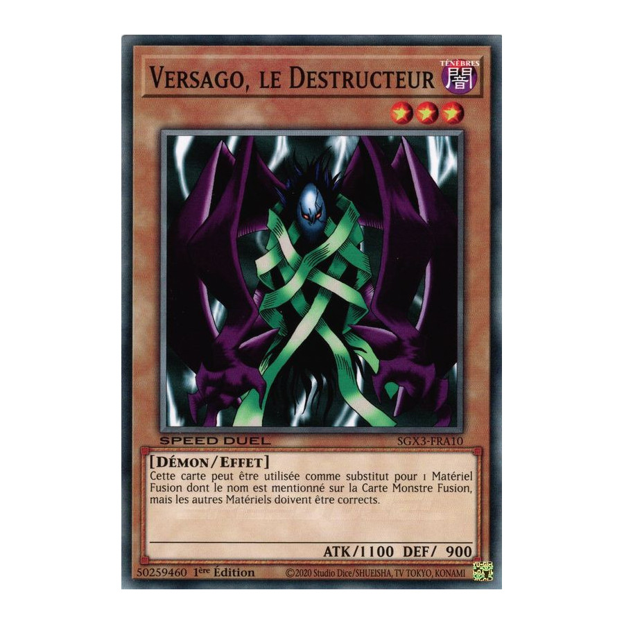 Yu-Gi-Oh TCG SGX3-FRA10 C Versago, le Destructeur Speed Duel GX : Les Duellistes des Ombres