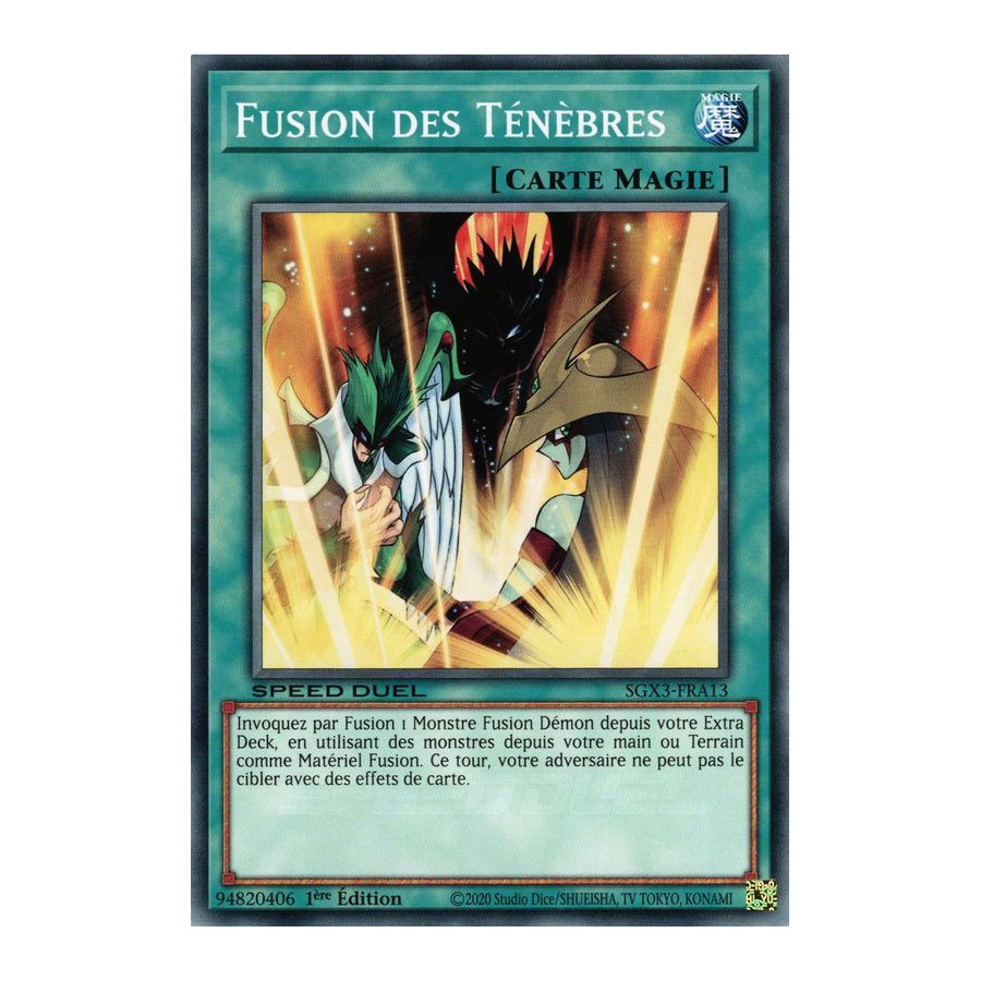 Yu-Gi-Oh TCG SGX3-FRA13 C Fusion des Ténèbres Speed Duel GX : Les Duellistes des Ombres
