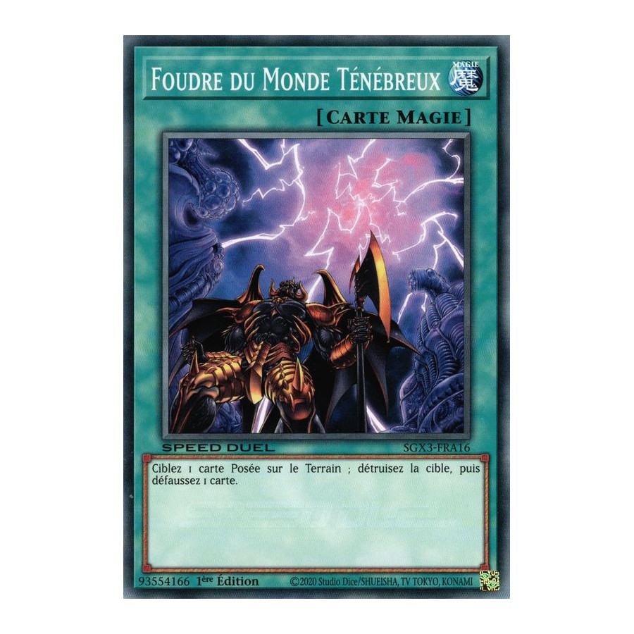 Yu-Gi-Oh TCG SGX3-FRA16 C Foudre du Monde Ténébreux Speed Duel GX : Les Duellistes des Ombres