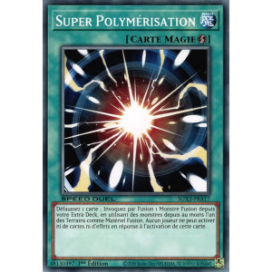 Yu-Gi-Oh TCG SGX3-FRA17 C Super Polymérisation Speed Duel GX : Les Duellistes des Ombres