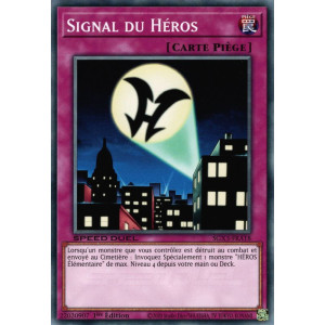 Yu-Gi-Oh TCG SGX3-FRA18 C Signal du Héros Speed Duel GX : Les Duellistes des Ombres