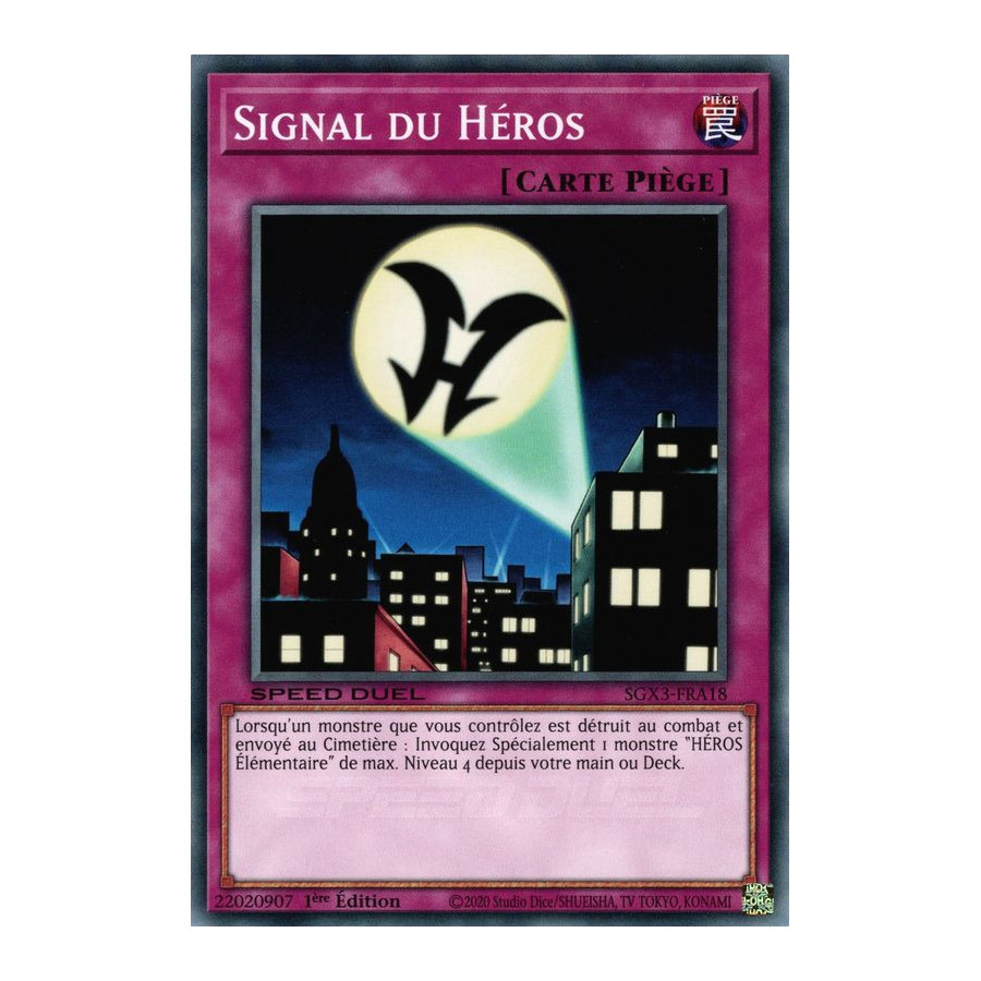 Yu-Gi-Oh TCG SGX3-FRA18 C Signal du Héros Speed Duel GX : Les Duellistes des Ombres