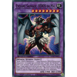 Yu-Gi-Oh TCG SGX3-FRA23 C Cyclone Sauvage, HÉROS du Mal Speed Duel GX : Les Duellistes des Ombres