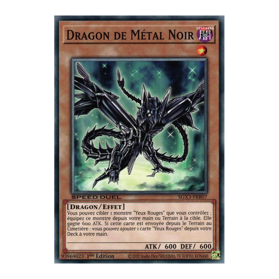 Yu-Gi-Oh TCG SGX3-FRB07 C Dragon de Métal Noir Speed Duel GX : Les Duellistes des Ombres