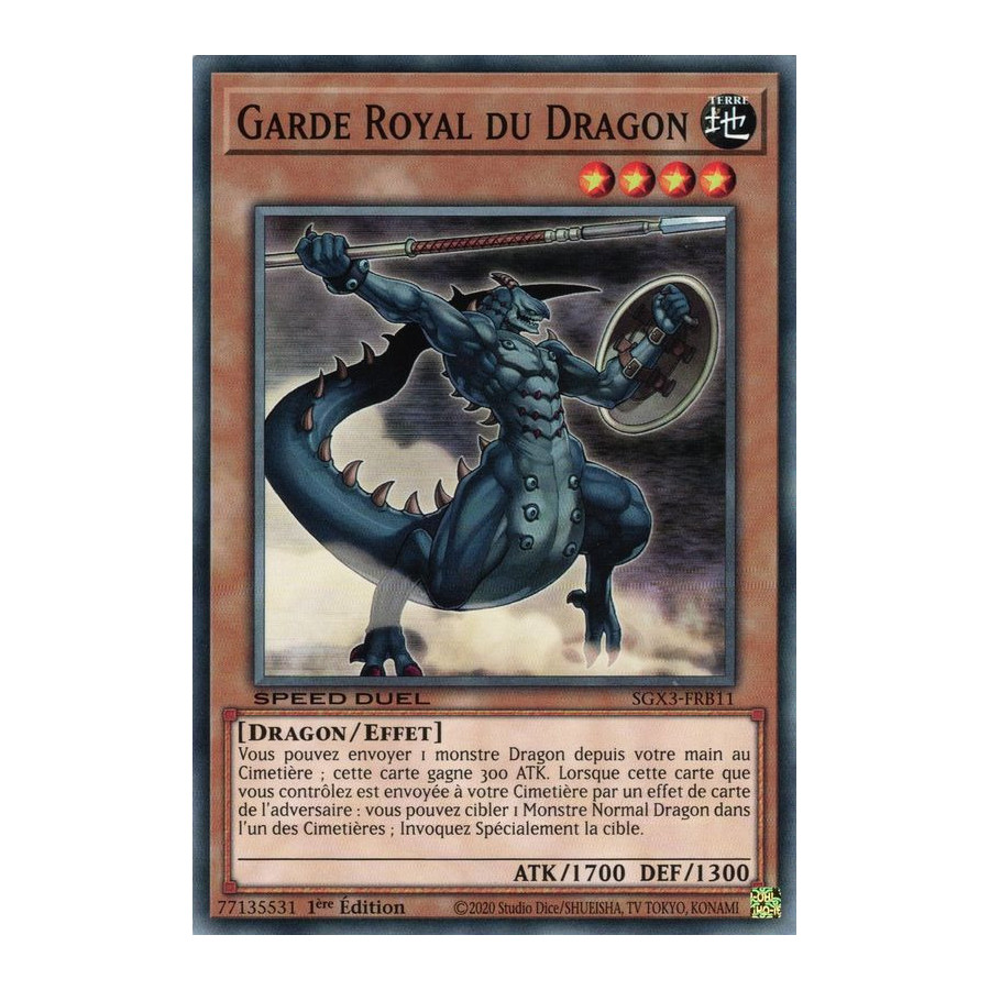 Yu-Gi-Oh TCG SGX3-FRB11 C Garde Royal du Dragon Speed Duel GX : Les Duellistes des Ombres
