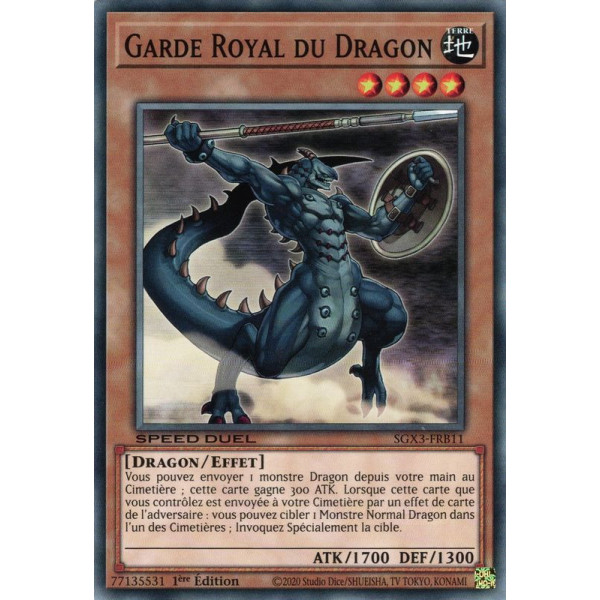 Yu-Gi-Oh TCG SGX3-FRB11 C Garde Royal du Dragon Speed Duel GX : Les Duellistes des Ombres