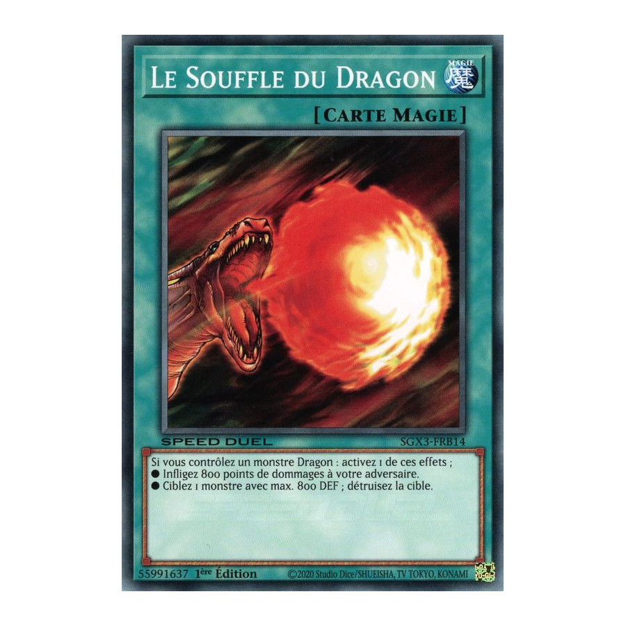 Yu-Gi-Oh TCG SGX3-FRB14 C Le Souffle du Dragon Speed Duel GX : Les Duellistes des Ombres