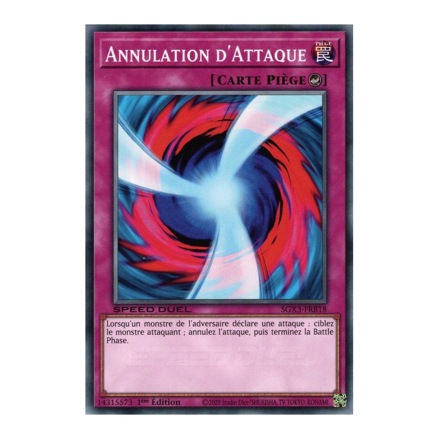 Yu-Gi-Oh TCG SGX3-FRB18 C Annulation d'Attaque Speed Duel GX : Les Duellistes des Ombres