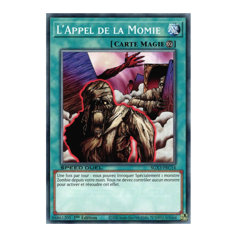 Yu-Gi-Oh TCG SGX3-FRC14 C L'Appel de la Momie Speed Duel GX : Les Duellistes des Ombres