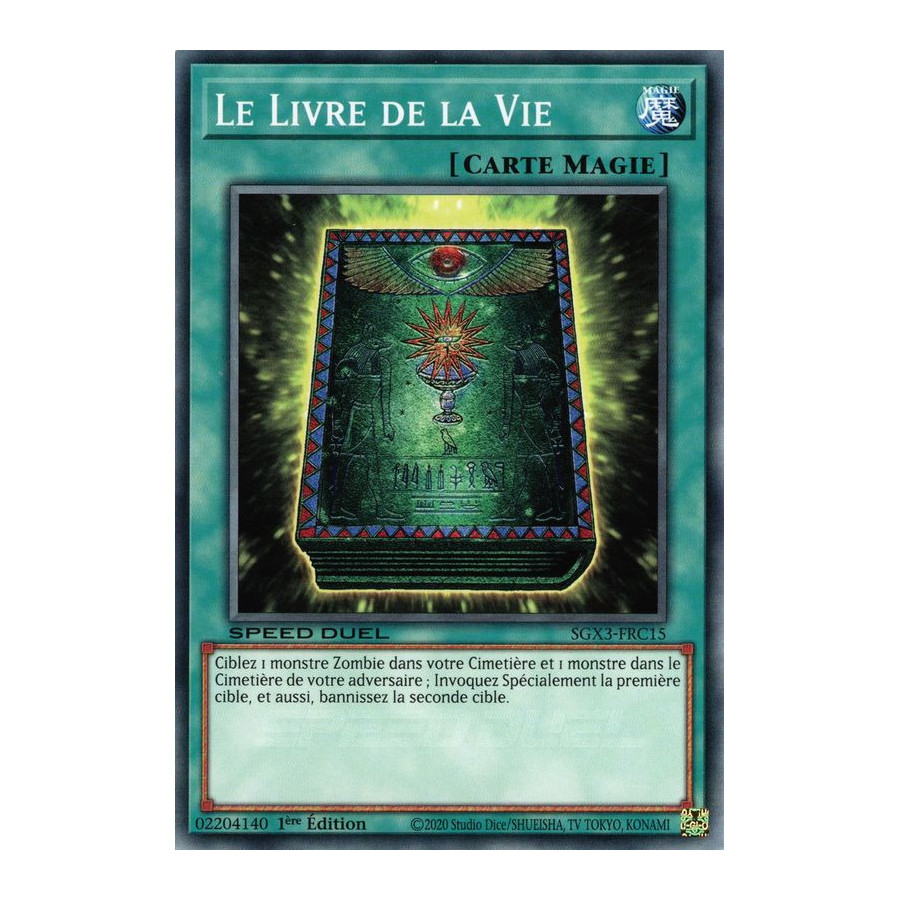Yu-Gi-Oh TCG SGX3-FRC15 C Le Livre de la Vie Speed Duel GX : Les Duellistes des Ombres