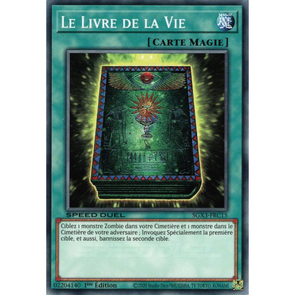 Yu-Gi-Oh TCG SGX3-FRC15 C Le Livre de la Vie Speed Duel GX : Les Duellistes des Ombres