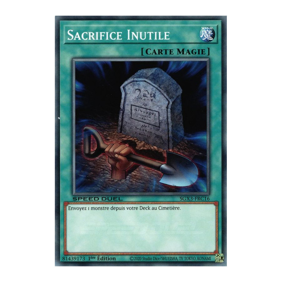 Yu-Gi-Oh TCG SGX3-FRC16 C Sacrifice Inutile Speed Duel GX : Les Duellistes des Ombres