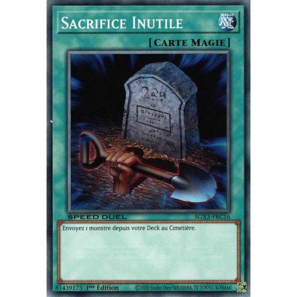 Yu-Gi-Oh TCG SGX3-FRC16 C Sacrifice Inutile Speed Duel GX : Les Duellistes des Ombres