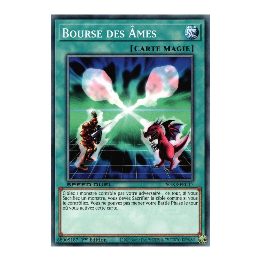 Yu-Gi-Oh TCG SGX3-FRC17 C Bourse des Âmes Speed Duel GX : Les Duellistes des Ombres
