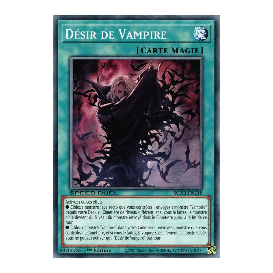 Yu-Gi-Oh TCG SGX3-FRC18 C Désir de Vampire Speed Duel GX : Les Duellistes des Ombres