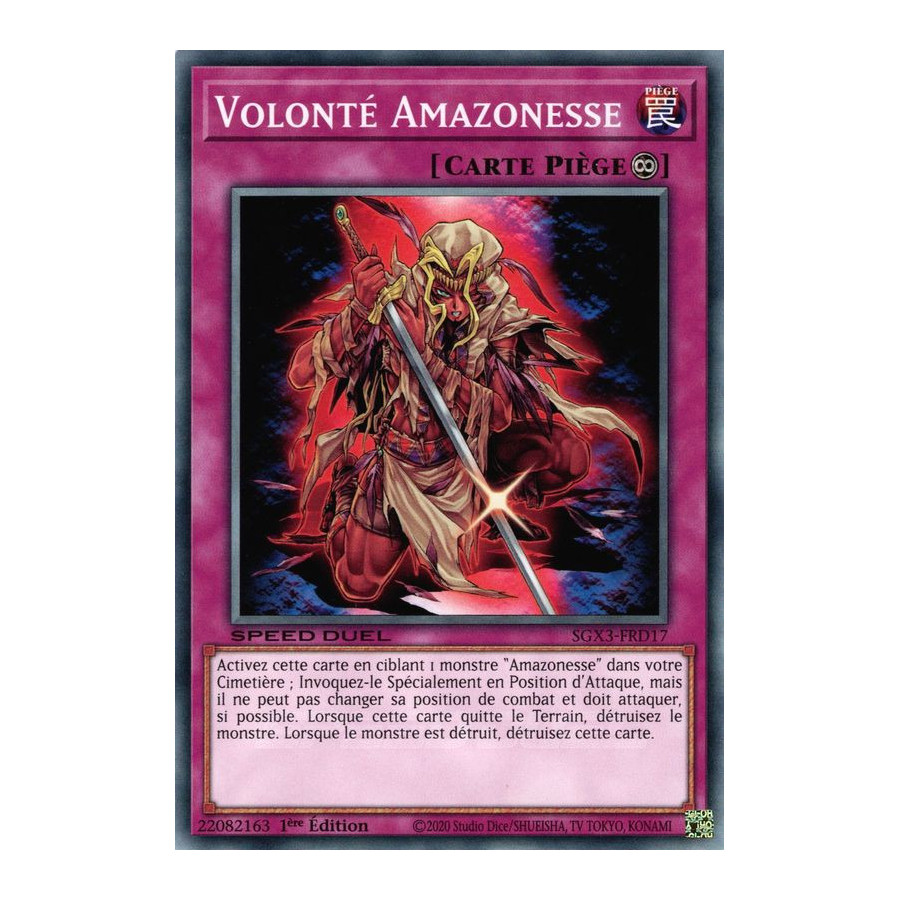 Yu-Gi-Oh TCG SGX3-FRD17 C Volonté Amazonesse Speed Duel GX : Les Duellistes des Ombres