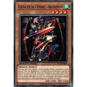 Yu-Gi-Oh TCG SGX3-FRE06 C Chevalier de l'Ombre - Archdémon Speed Duel GX : Les Duellistes des Ombres