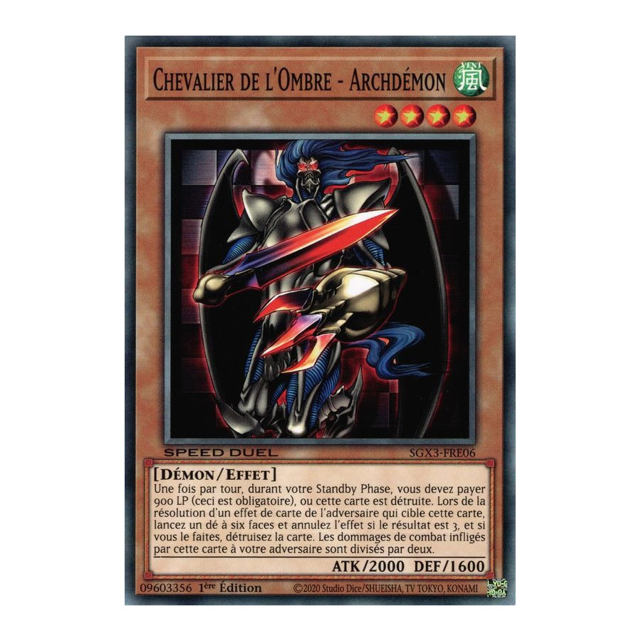 Yu-Gi-Oh TCG SGX3-FRE06 C Chevalier de l'Ombre - Archdémon Speed Duel GX : Les Duellistes des Ombres