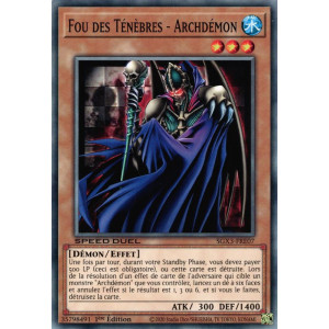 Yu-Gi-Oh TCG SGX3-FRE07 C Fou des Ténèbres - Archdémon Speed Duel GX : Les Duellistes des Ombres