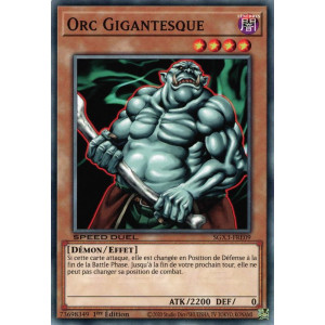 Yu-Gi-Oh TCG SGX3-FRE09 C Orc Gigantesque Speed Duel GX : Les Duellistes des Ombres