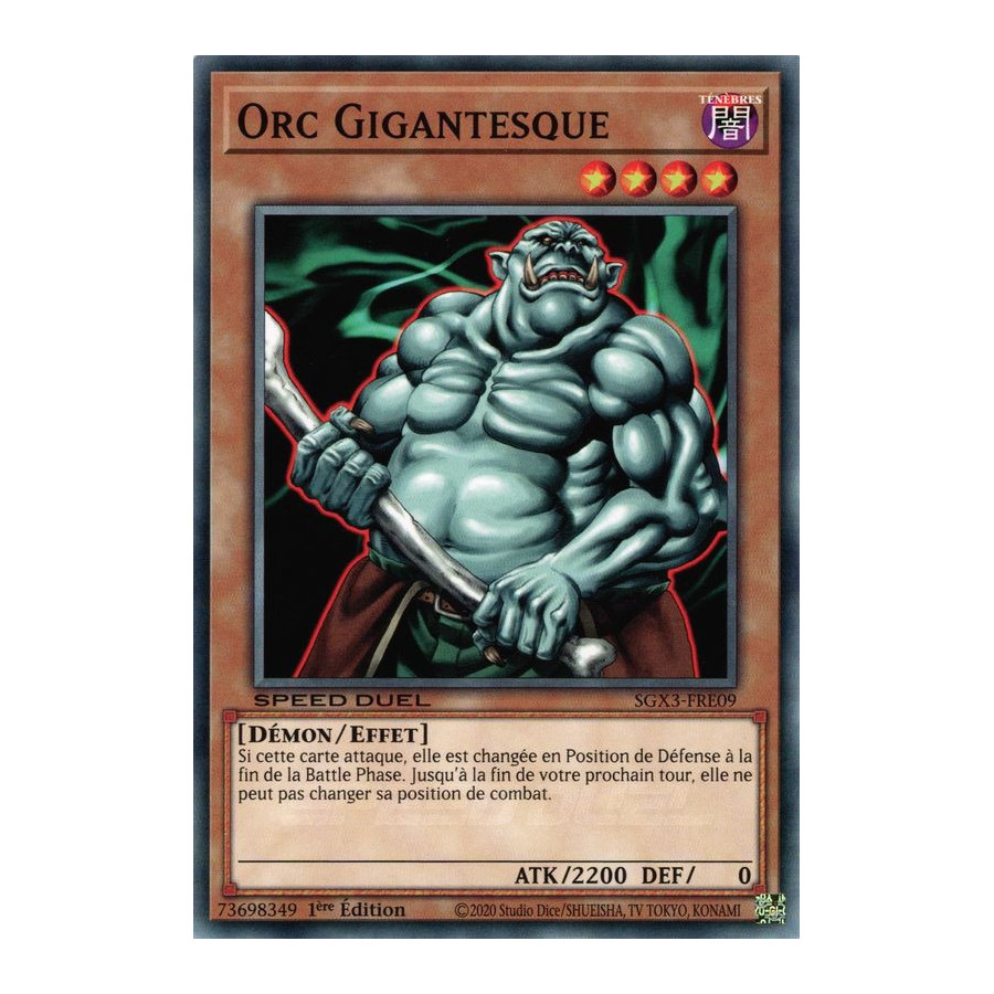 Yu-Gi-Oh TCG SGX3-FRE09 C Orc Gigantesque Speed Duel GX : Les Duellistes des Ombres