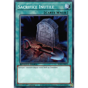 Yu-Gi-Oh TCG SGX3-FRE13 C Sacrifice Inutile Speed Duel GX : Les Duellistes des Ombres