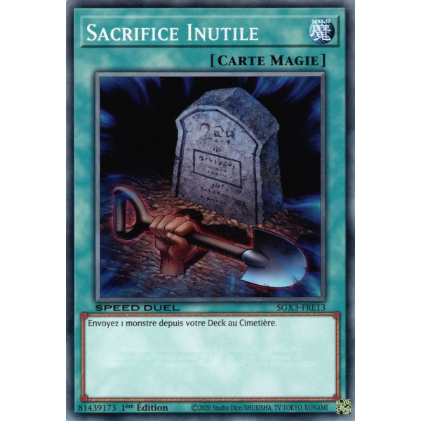 Yu-Gi-Oh TCG SGX3-FRE13 C Sacrifice Inutile Speed Duel GX : Les Duellistes des Ombres